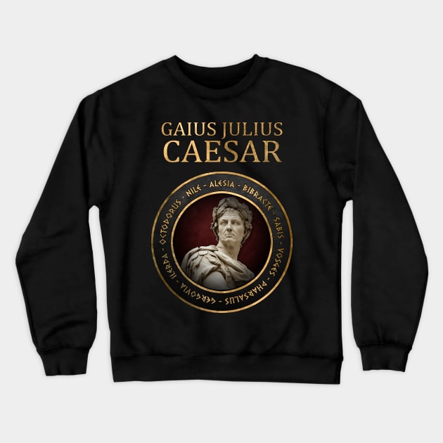 Gaius Julius Caesar Famous Battles Ancient Roman History Crewneck Sweatshirt by AgemaApparel